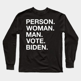 Person Man Woman Vote Biden Long Sleeve T-Shirt